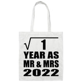 1st Anniversary Square Root of 1 Year As Mr & Mrs 2022 - Tote Bag White