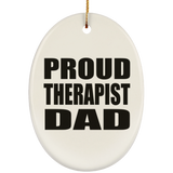Proud Therapist Dad - Oval Ornament