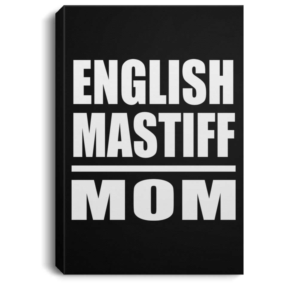 English Mastiff Mom - Canvas Portrait
