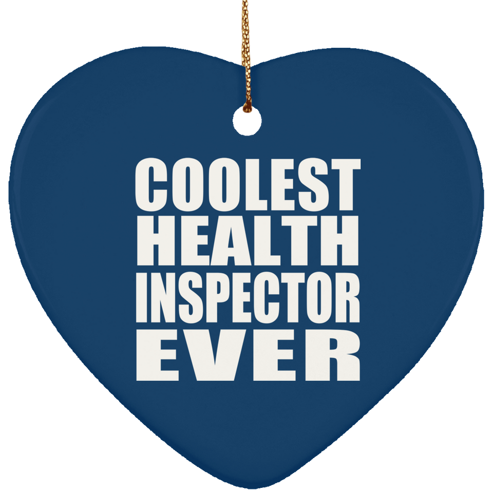 Coolest Health Inspector Ever - Heart Ornament