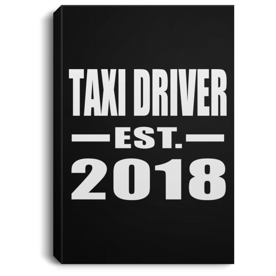 Taxi Driver Established EST. 2018 - Canvas Portrait
