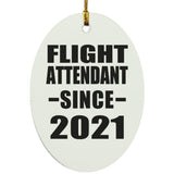 Flight Attendant Since 2021 - Oval Ornament