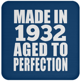 92nd Birthday Made In 1932 Aged to Perfection - Drink Coaster