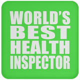 World's Best Health Inspector - Drink Coaster