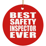 Best Safety Inspector Ever - Circle Ornament