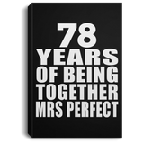78th Anniversary 78 Years Of Being Mrs Perfect - Canvas Portrait