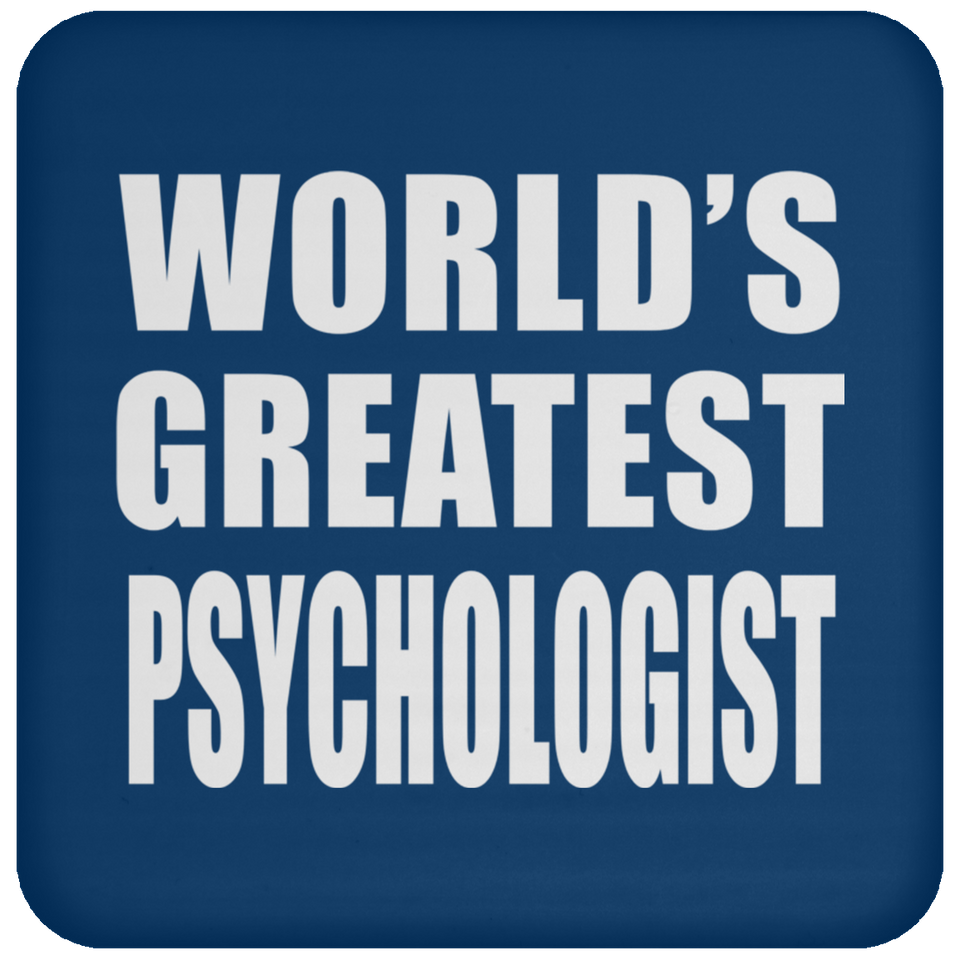 World's Greatest Psychologist - Drink Coaster