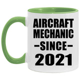 Aircraft Mechanic Since 2021 - 11oz Accent Mug Green