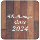 HR Manager Since 2024 - Drink Coaster E