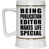 Being Publication Editor Makes Life Special - Beer Stein
