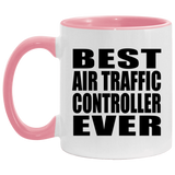 Best Air Traffic Controller Ever - 11oz Accent Mug Pink