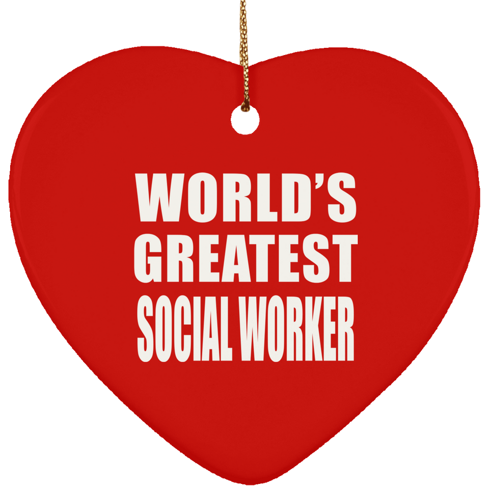 World's Greatest Social Worker - Heart Ornament