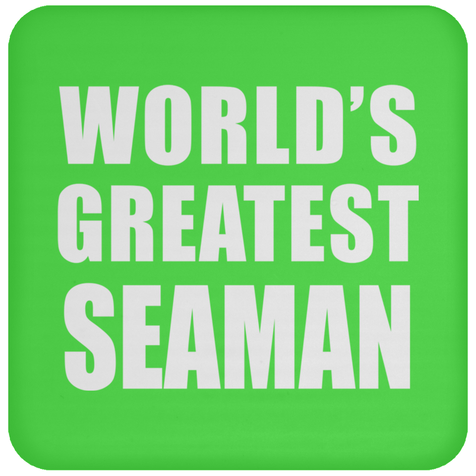 World's Greatest Seaman - Drink Coaster