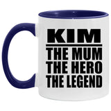 Kim The Mum The Hero The Legend - 11oz Accent Mug Purple