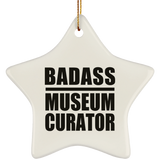Badass Museum Curator - Star Ornament