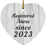 Registered Nurse Since 2023 - Heart Ornament F