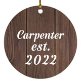 Carpenter Established Est. 2022 - Circle Ornament D