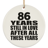 86th Anniversary 86 Years Still In Love After These Years - Circle Ornament