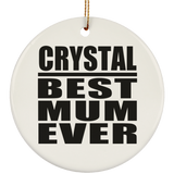 Crystal Best Mum Ever - Circle Ornament