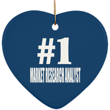 Number One #1 Market Research Analyst - Heart Ornament