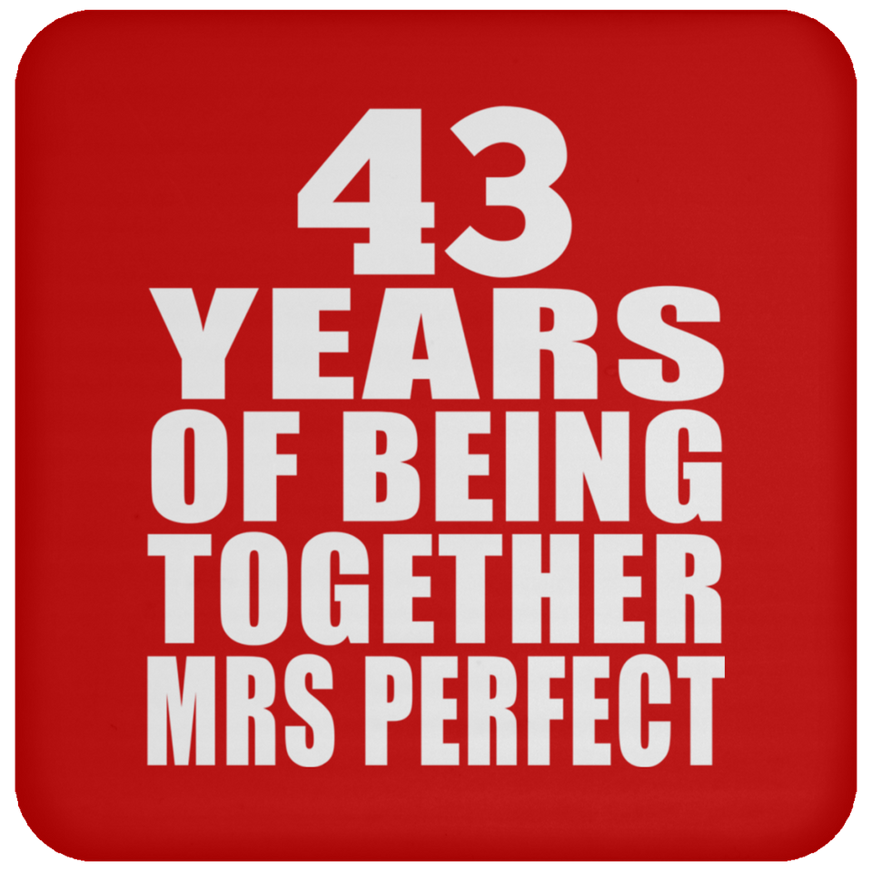 43rd Anniversary 43 Years Of Being Mrs Perfect - Drink Coaster