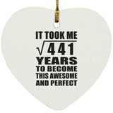 21st Birthday Took Square Root of 441 Years To Awesome - Heart Ornament