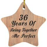 36th Anniversary 36 Years Of Being Mr Perfect - Star Ornament C