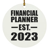 Financial Planner Established EST. 2023 - Circle Ornament
