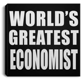 World's Greatest Economist - Canvas Square