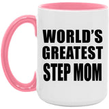 World's Greatest Step Mom - 15oz Accent Mug Pink
