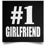 Number One #1 Girlfriend - Poster Square