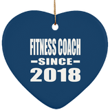 Fitness Coach Since 2018 - Heart Ornament