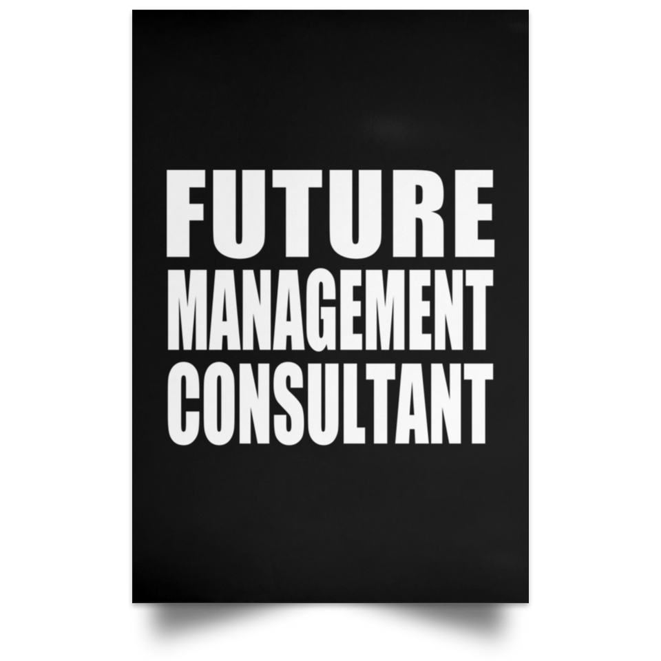 Future Management Consultant - Poster Portrait