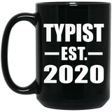 Typist Established EST. 2020 - 15oz Coffee Mug Black