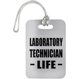 Laboratory Technician Life - Luggage Bag Tag