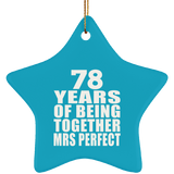 78th Anniversary 78 Years Of Being Mrs Perfect - Star Ornament