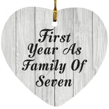 First Year As Family Of Seven - Heart Ornament F