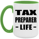 Tax Preparer Life - 15oz Accent Mug Green