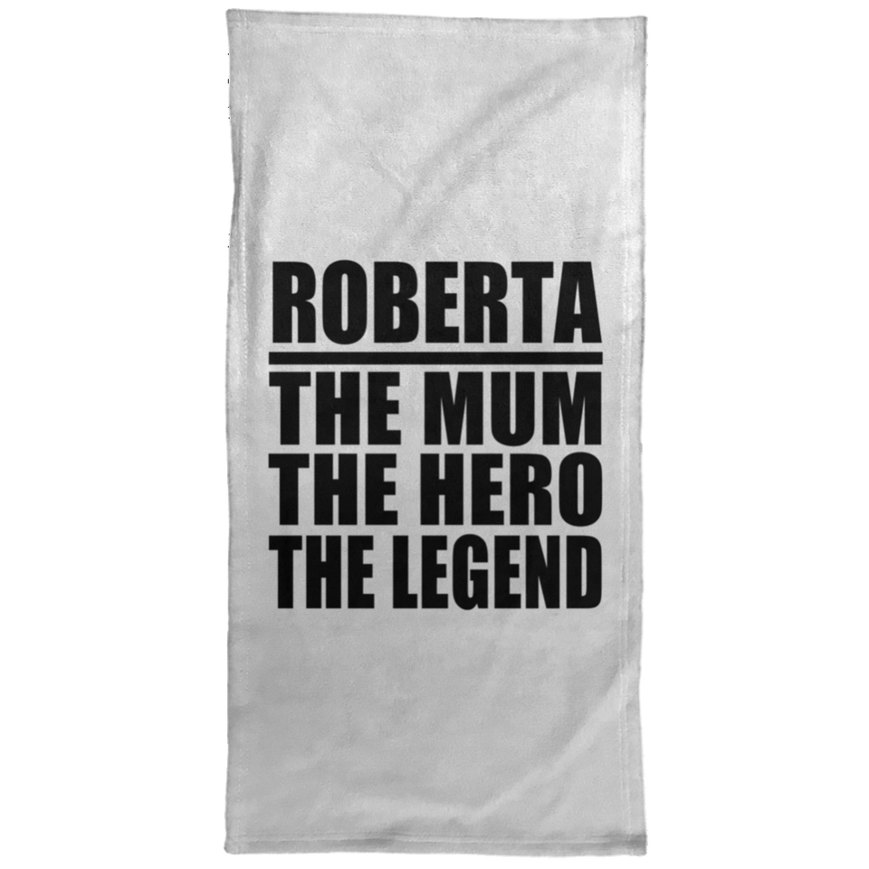 Roberta The Mum The Hero The Legend - Hand Towel