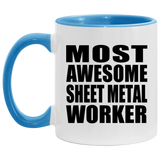 Most Awesome Sheet Metal Worker - 11oz Accent Mug Blue