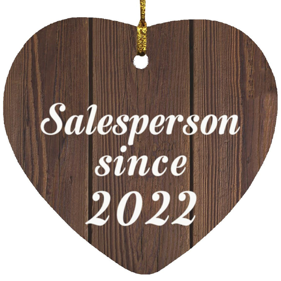 Salesperson Since 2022 - Heart Ornament D