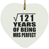 11th Anniversary Square Root of 121 Years of Mrs Perfect - Heart Ornament