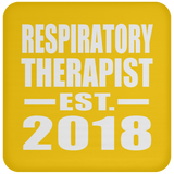 Respiratory Therapist Established EST. 2018 - Drink Coaster