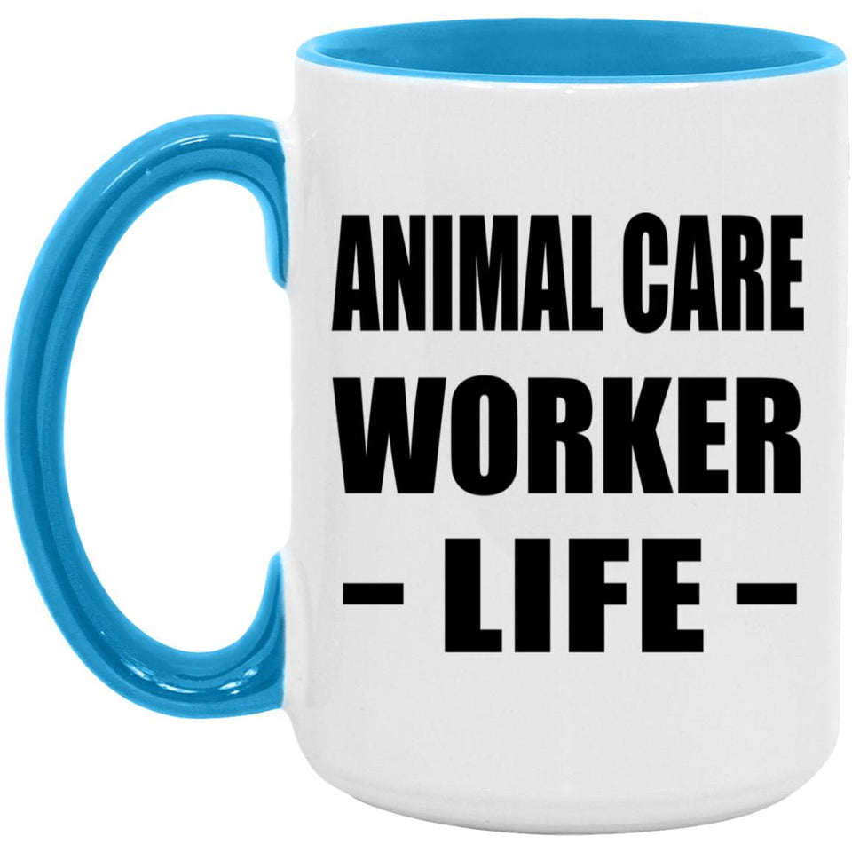 Animal Care Worker Life - 15oz Accent Mug Blue