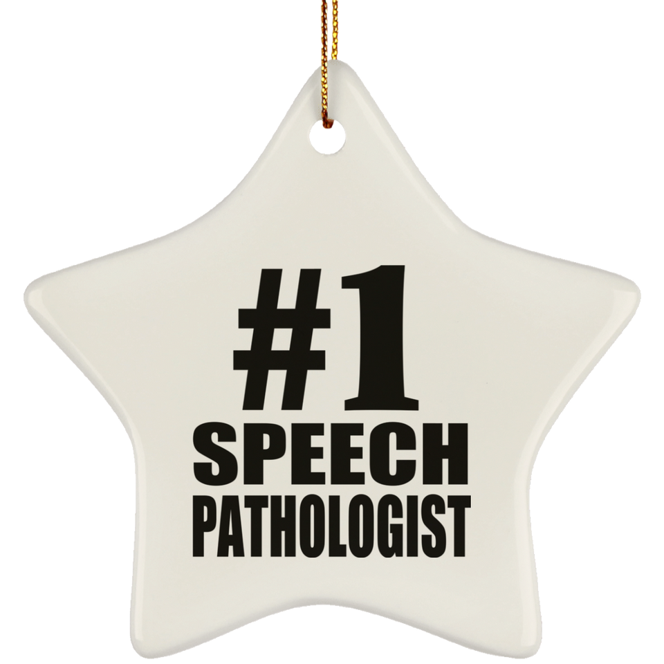 Number One #1 Speech Pathologist - Star Ornament