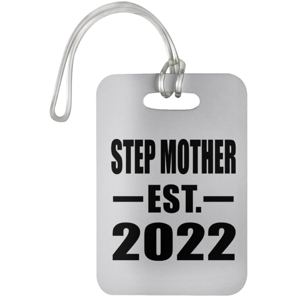 Step Mother Established EST. 2022 - Luggage Bag Tag