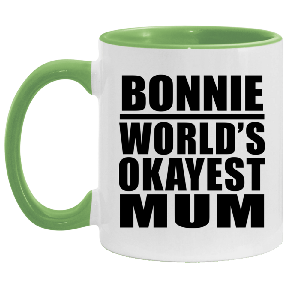 Bonnie World's Okayest Mum - 11oz Accent Mug Green