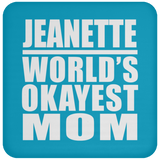 Jeanette World's Okayest Mom - Drink Coaster