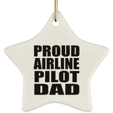 Proud Airline Pilot Dad - Star Ornament