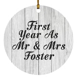 First Year As Mr & Mrs Foster - Circle Ornament F